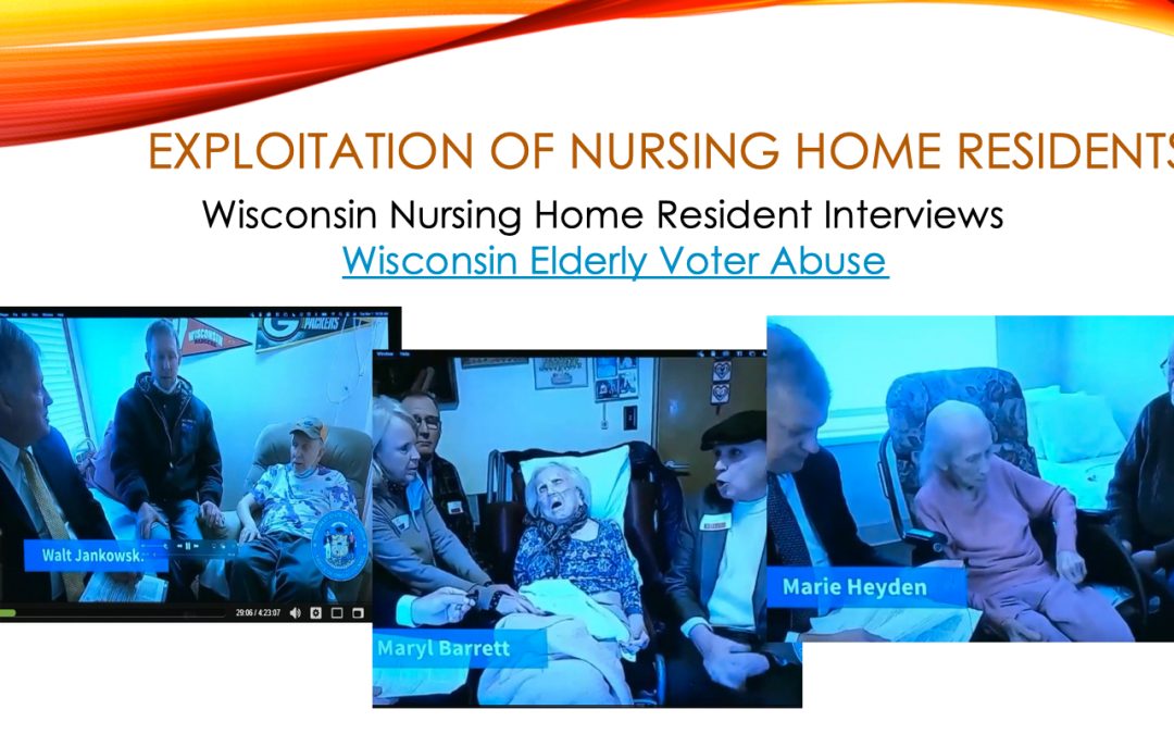 Gableman Report on WI Nursing Home Election Exploitation